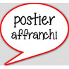 Postier affranchi - 15x13.5cm - sticker/autocollant