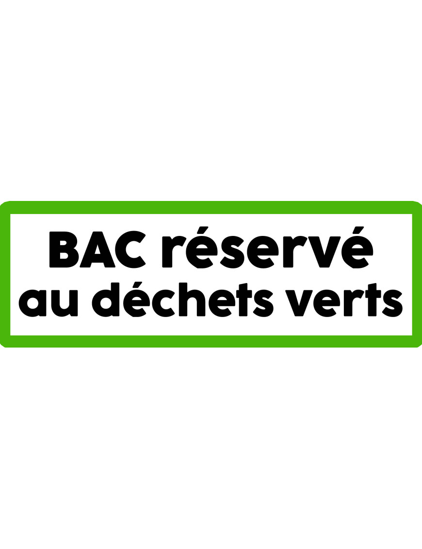 Bac réservé déchets verts - 15x5cm - Sticker/autocollant