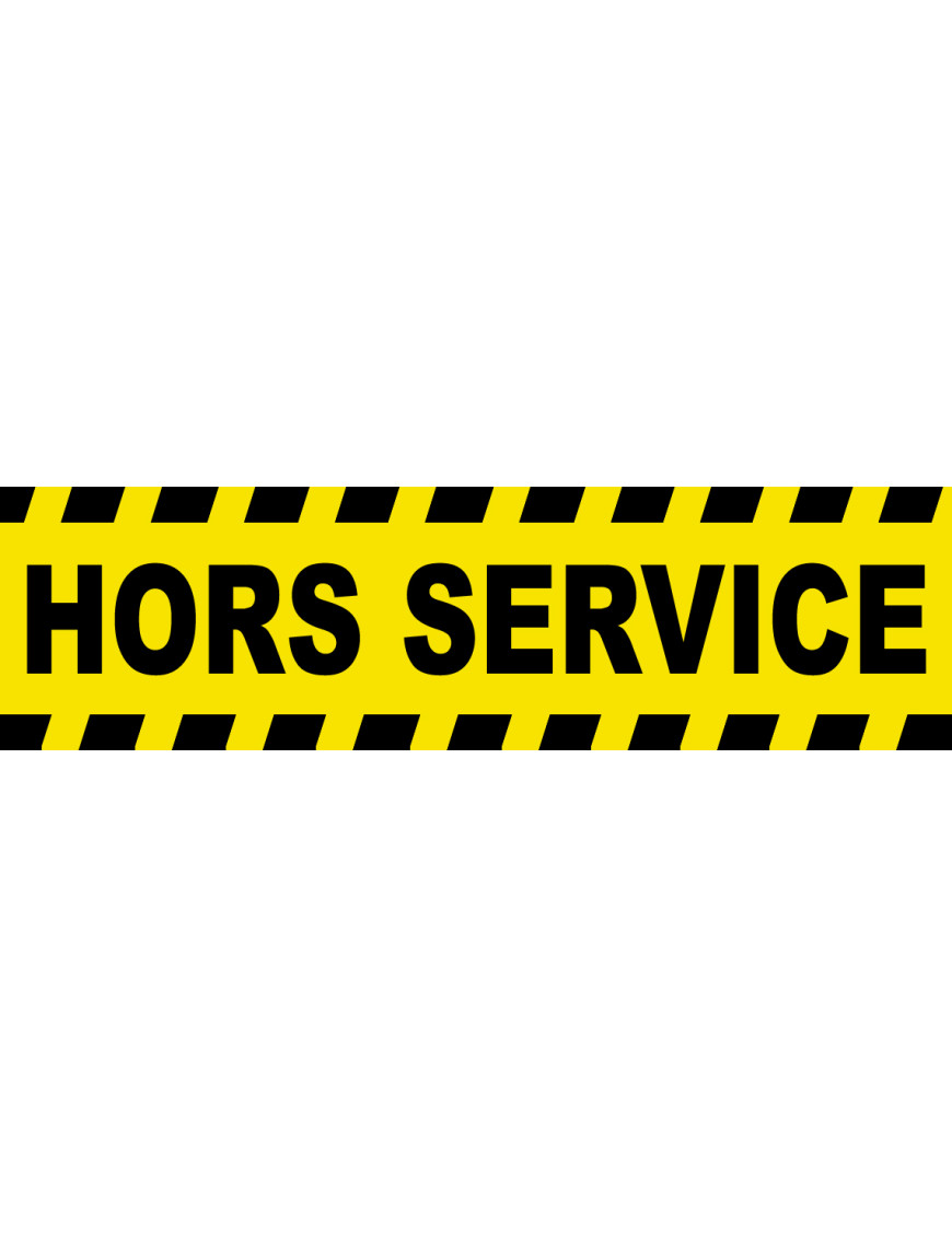 Hors service - 15x4cm - Sticker/autocollant