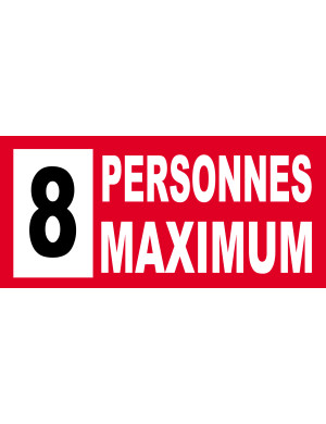 8 personnes maximum - 30X14cm - Sticker/autocollant