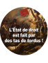 L'État de droit (10x10cm) - Sticker/autocollant